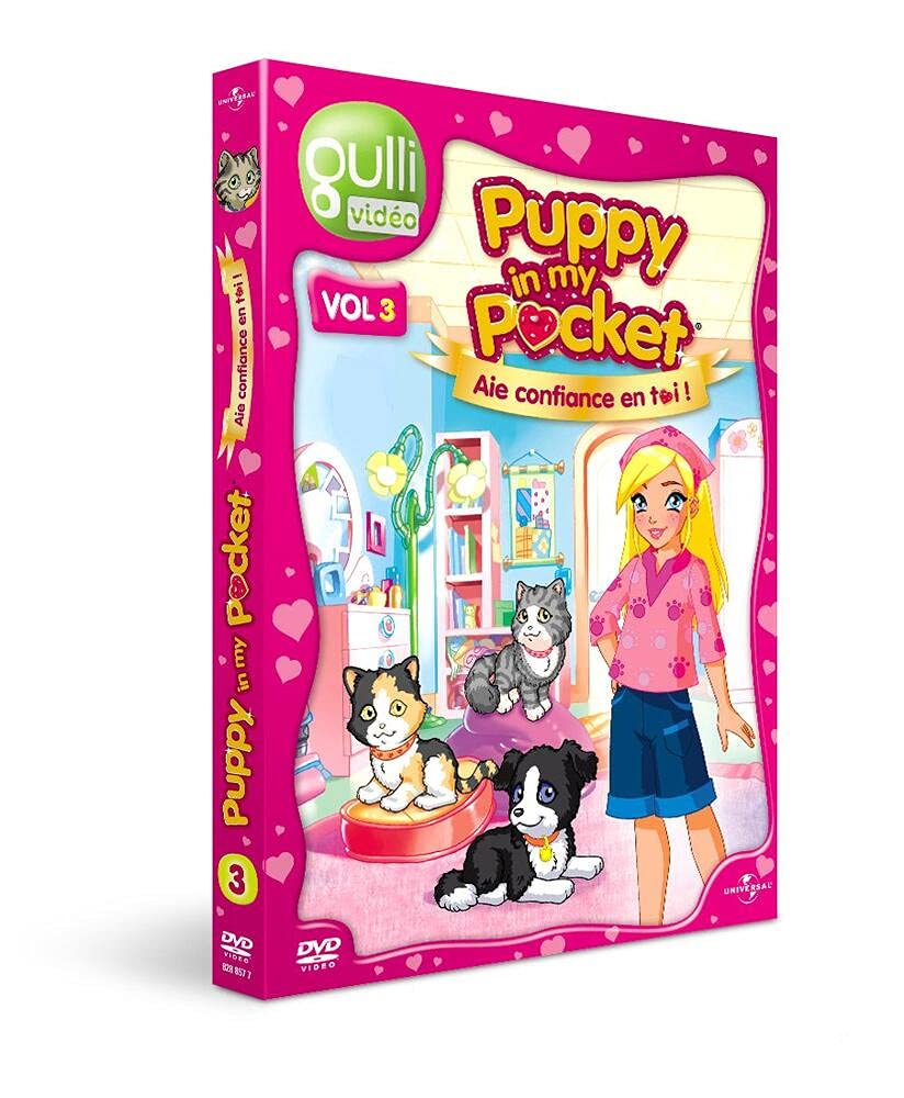 Puppy in My Pocket - Vol 3 - Aie confiance en toi ! [DVD]