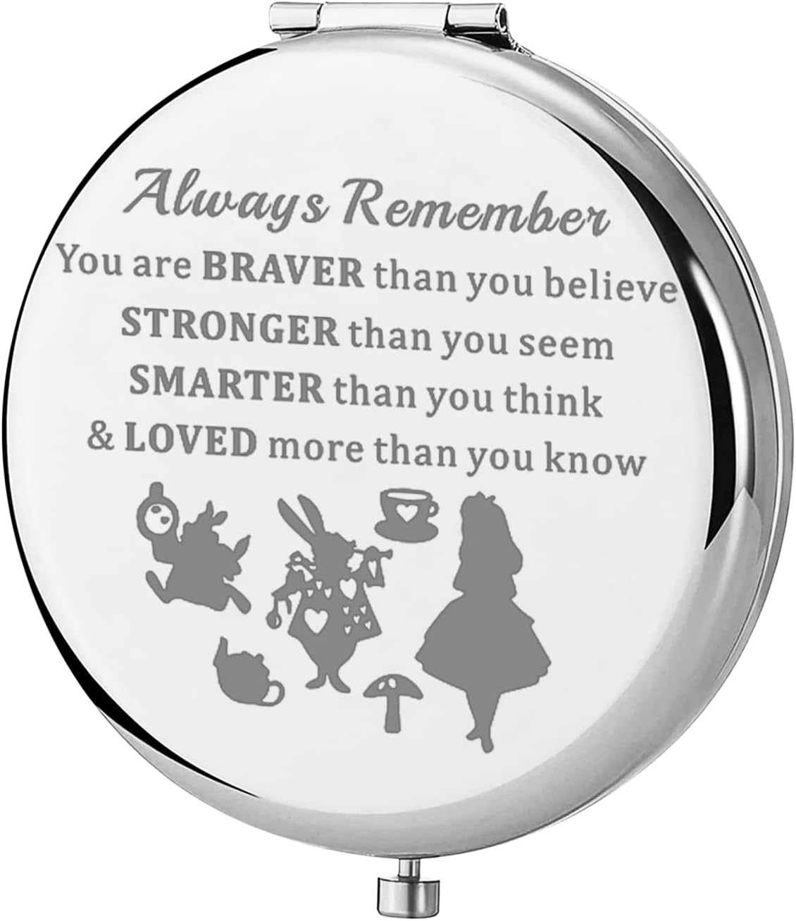 KEYCHIN Alice Fans Pocket Mirror Alice Fairy Tales Gift Always Remember You are Braver Stronger Smarter Than You Think Compact Makeup Mirror (Alice-S)