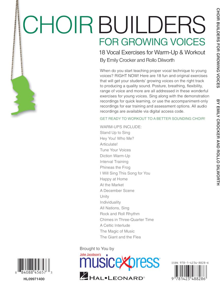 Choir builders for growing voices +cd: 18 Vocal Exercises for Warm-Up and Workout