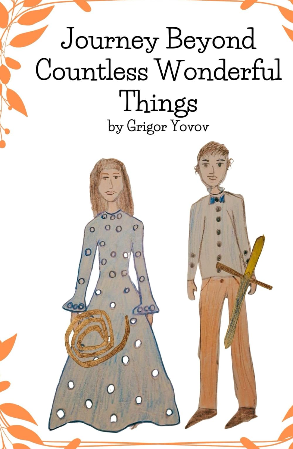 Journey Beyond Countless Wonderful Things: Adventures and Values — a story born from bedtime tales told to my children.