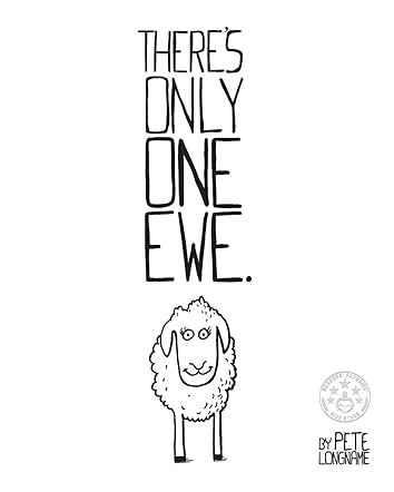 There's Only One Ewe
