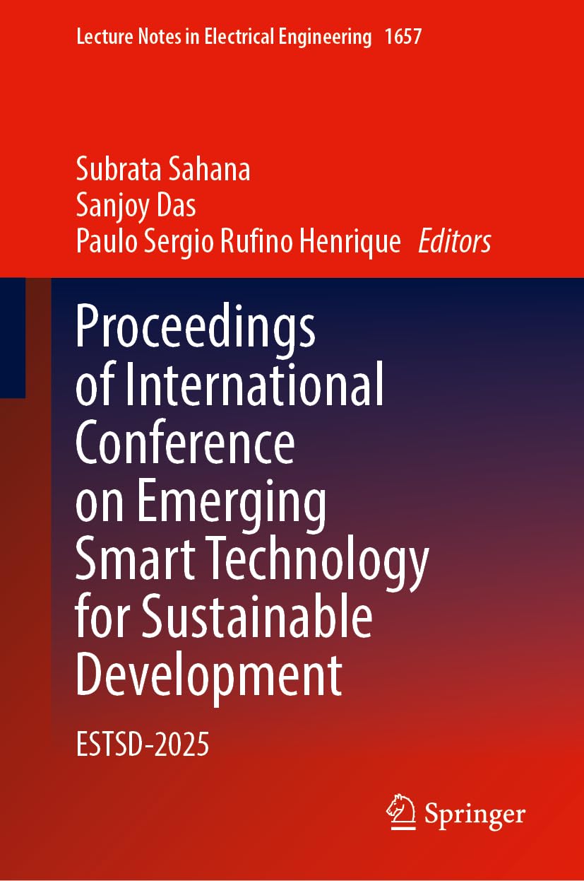 Proceedings of International Conference on Emerging Smart Technology for Sustainable Development: ESTSD-2025 (Lecture Notes in Electrical Engineering, 1657)