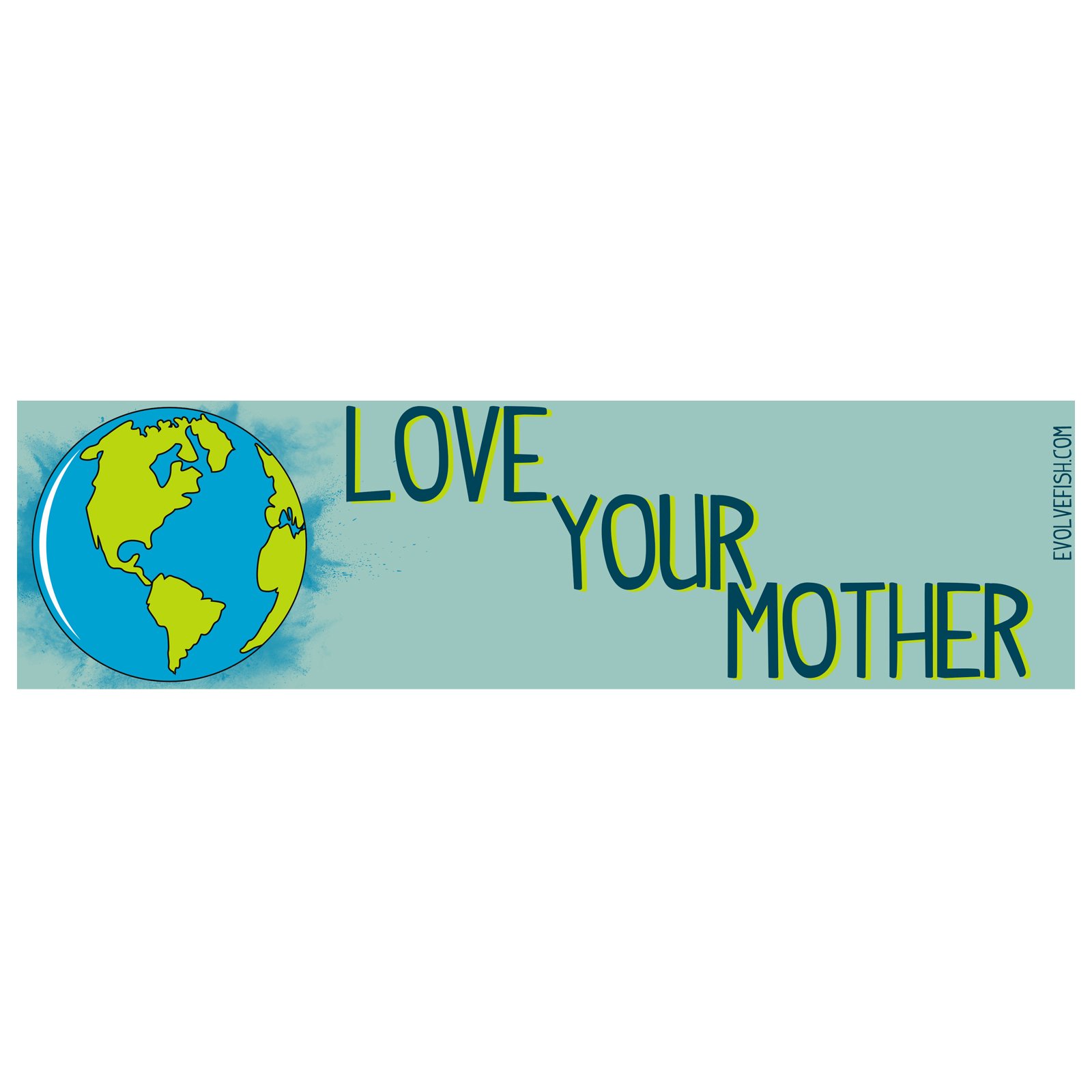 Calcomanía Love Your Mother para inspirar respeto por el planeta desde tu propio coche