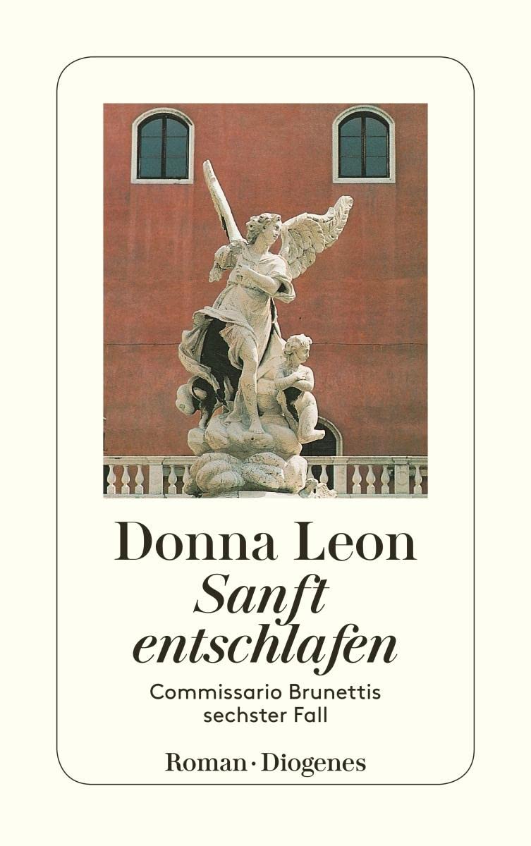 Sanft Entschlafen: Commissario Brunettis sechster Fall