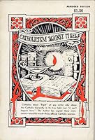 Catholicism Against Itself Volume I B0019ET5XY Book Cover