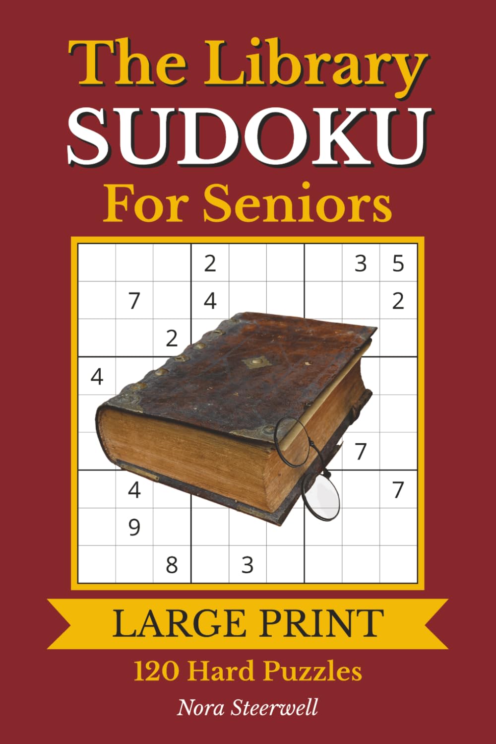 The Library Sudoku for Seniors: 120 Hard 9x9 Sudoku Puzzles with Large Print | Puzzle Solutions Included | 6x9 Inches, 183 Pages | Gift for Senior Adults
