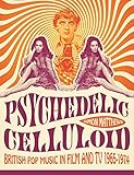 celluloid puppen schildkröt  Psychedelic Celluloid: British Pop Music in Film and TV 1965-1974