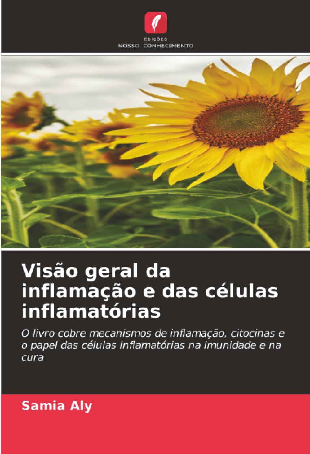 Visão geral da inflamação e das células inflamatórias: O livro cobre mecanismos de inflamação, citocinas e o papel das células inflamatórias na imunidade e na cura