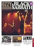 The Complete Story of Ozzy & Black Sabbath: The perfect commemorative special to celebrate Ozzy Osbourne & Black Sabbath