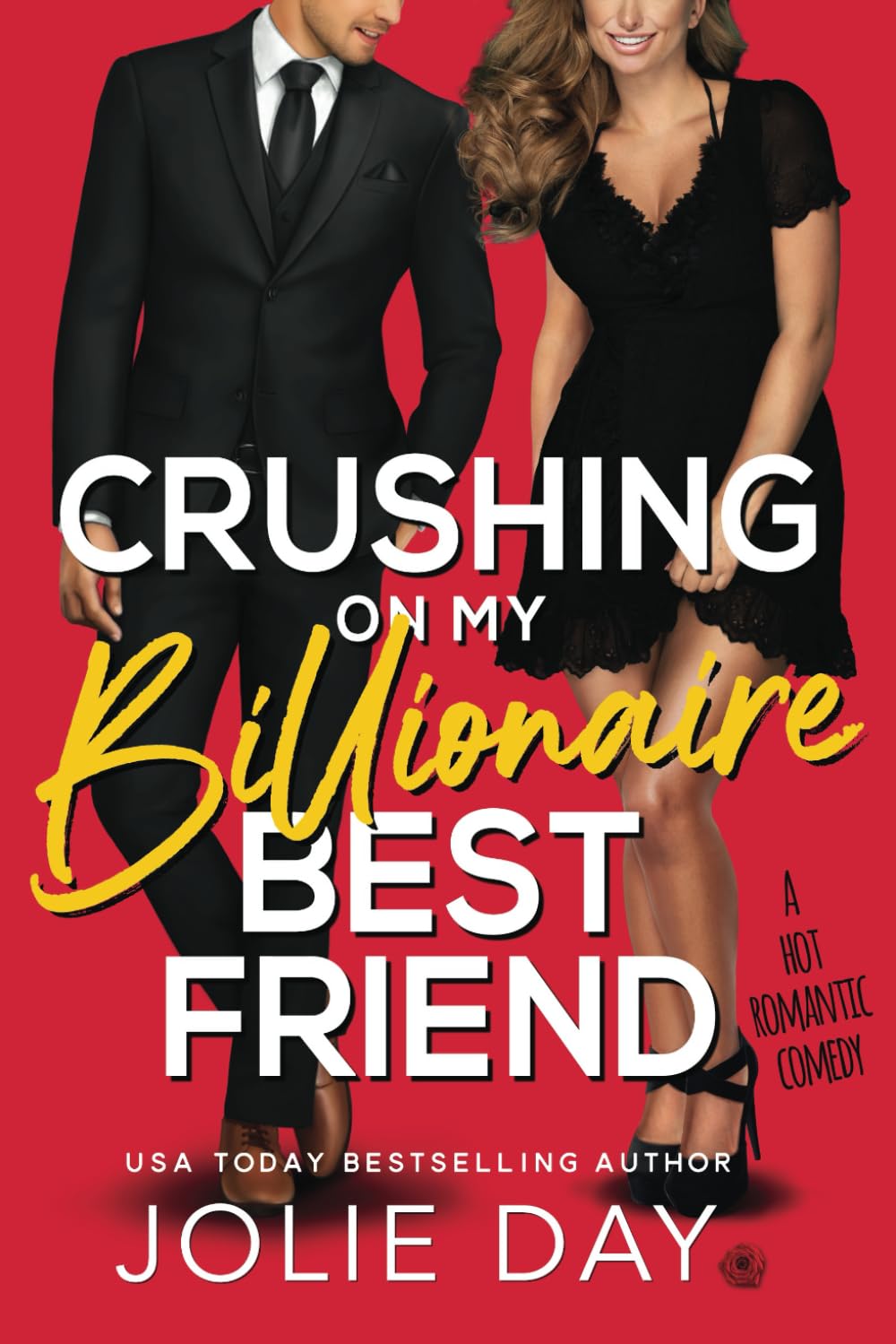 Crushing on My Billionaire Best Friend (Kiss a Billionaire)