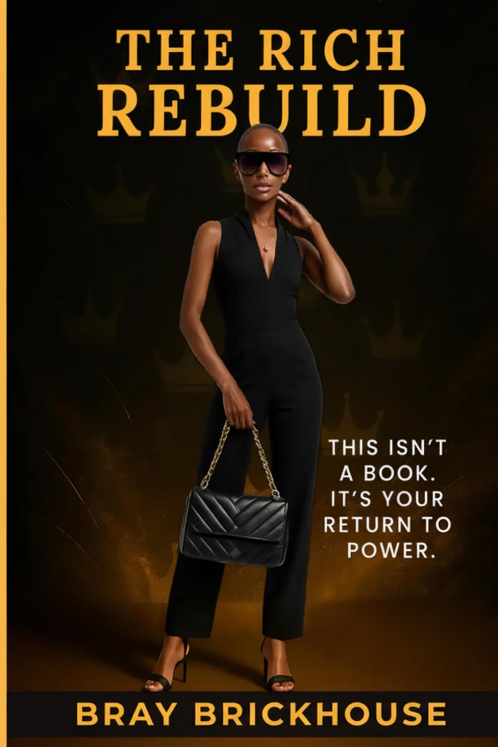 The Rich Rebuild: THIS ISN’T A BOOK. IT’S A RETURN TO YOUR POWER.
