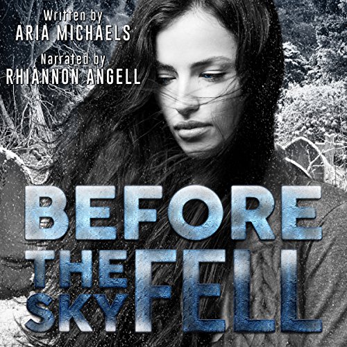Before the Sky Fell (An Icarus Series Novella) Aria Michaels