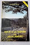 VIAJE A LA SIERRA DE JAVALAMBRE