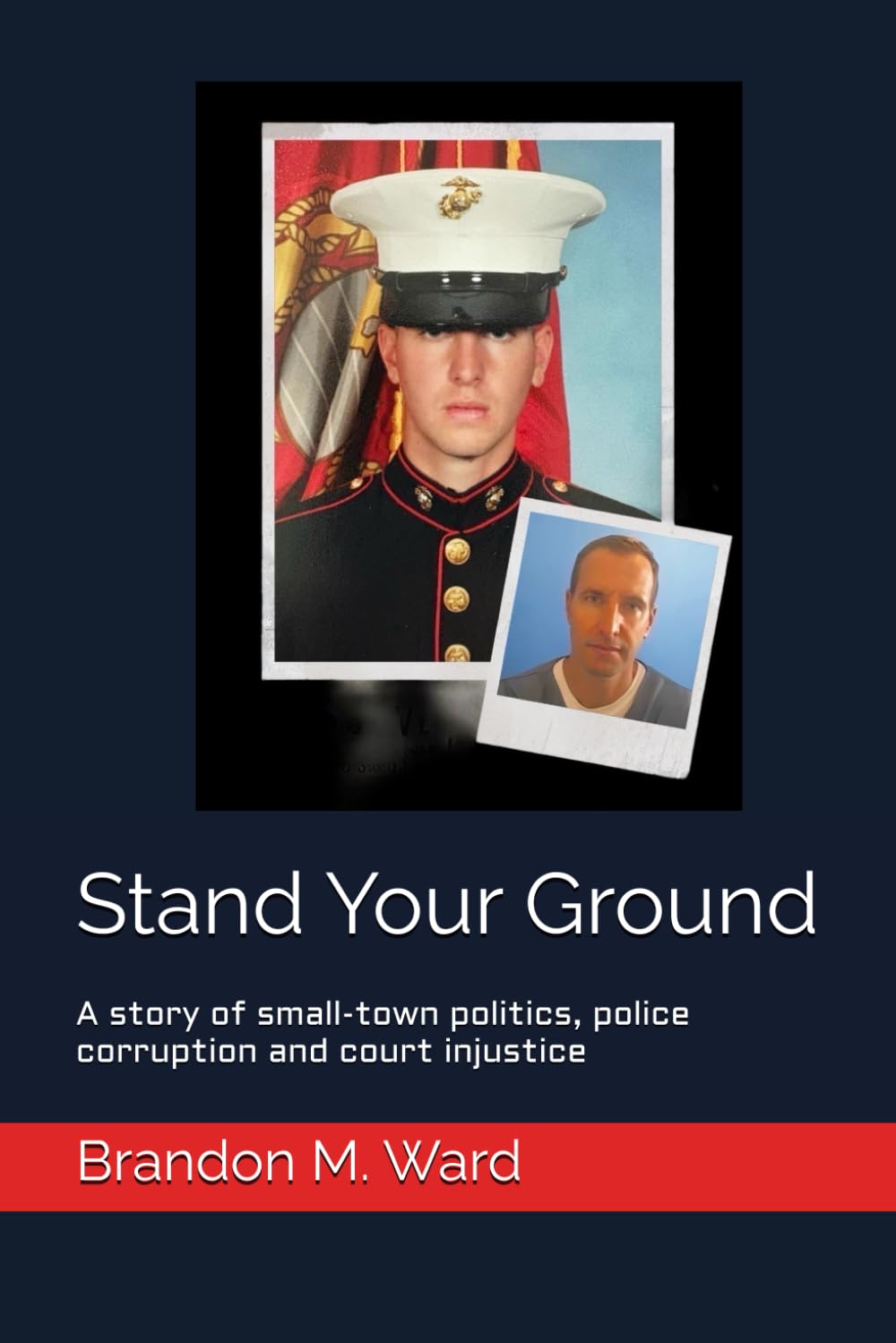 Stand Your Ground: A story of small-town politics, police corruption and court injustice