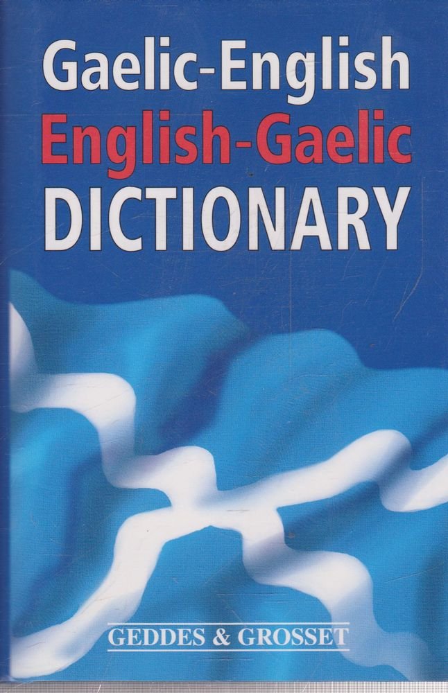 Gaelic-English English-Gaelic Dictionary