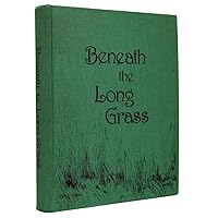 Beneath the Long Grass B000IDFOAU Book Cover