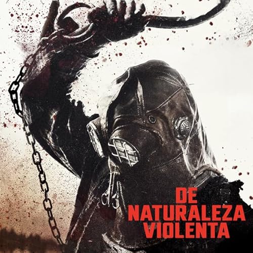 De Naturaleza Violenta