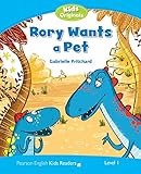  Rory wants a pet. Level 1. Con espansione online. Con File audio per il download (Pearson english kids readers)