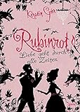 gier rubinrot reihenfolge  Rubinrot: Liebe geht durch alle Zeiten
