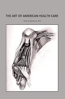 The Art of American Health Care
