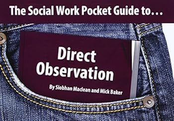 Paperback Social Work Pocket Guide to... Direct Observation Book