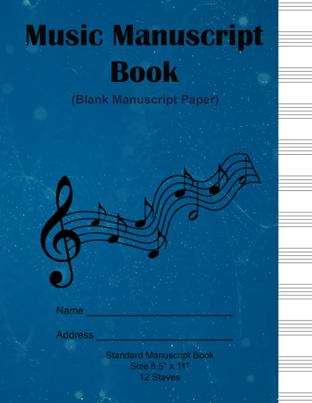 Standard Music Manuscript Paper: Standard Blue Music Theory 12 Stave / Staff Book for Beginners and Advanced students.