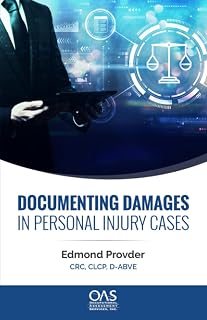 Documenting Damages In Personal Injury Cases