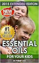 Essential Oils for Kids: Promoting Child Health, Vitality, and Longevity