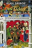 Die Töchter der Steppe (Allgemeine Reihe. Bastei Lübbe Taschenbücher) - Alan Savage 