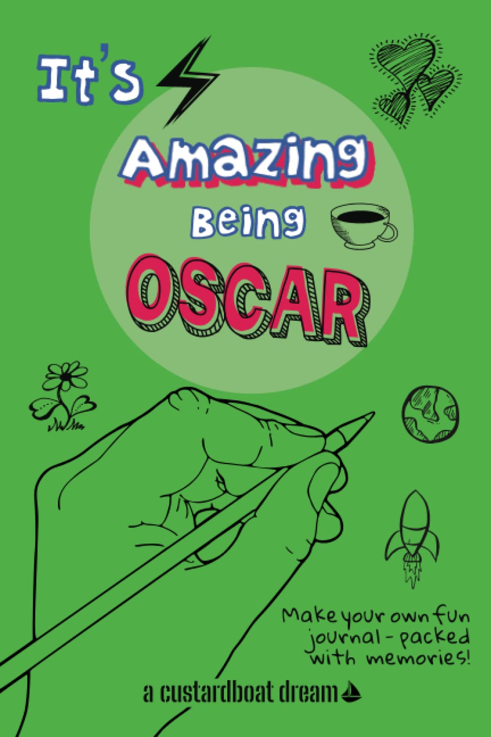 It's Amazing Being Oscar: A fun activity personal name journal.