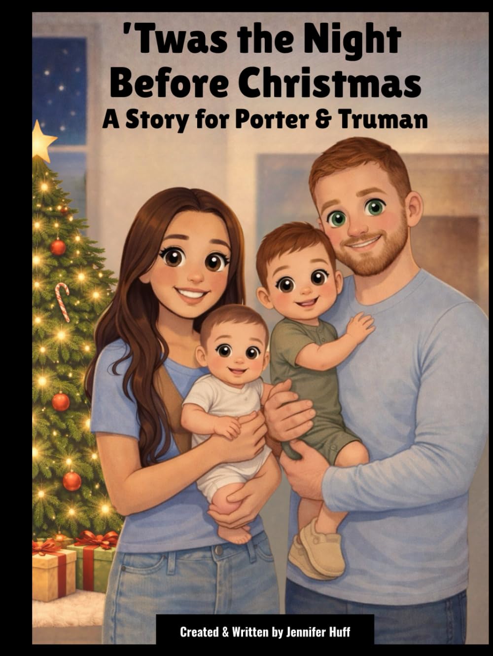 ’Twas the Night Before Christmas — A Story for Porter & Truman (Holiday Books for Christmas)