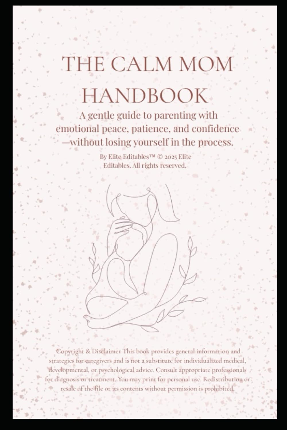 The Calm Mom Handbook
