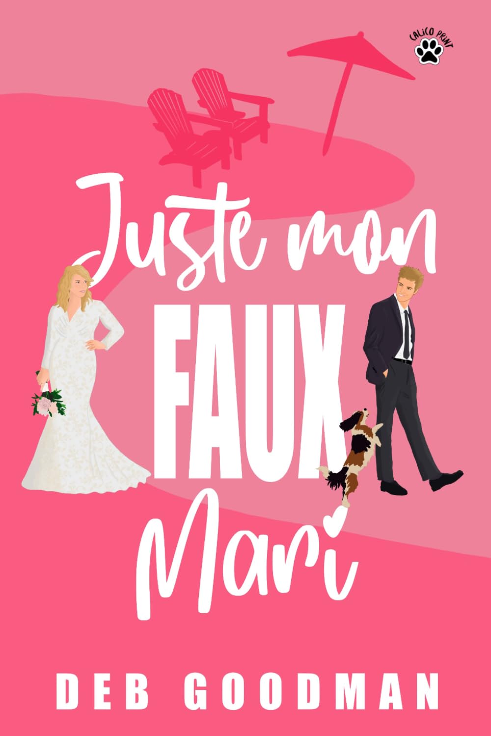 Juste mon faux mari: Une comédie romantique (Les frères Tate)