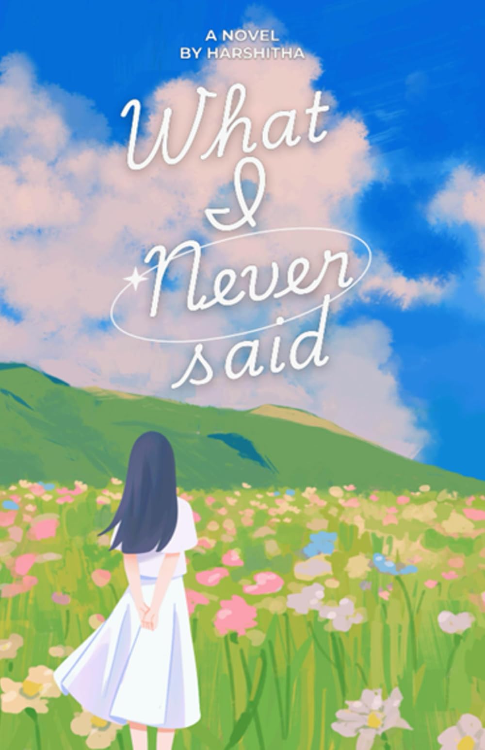 What I never said
