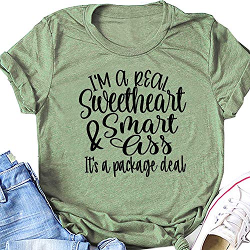 I'm A Real Sweetheart Shirt, Smart Ass Shirt,Sarcastic Shirt Women,Funny Women Graphic Shirts Olive Green