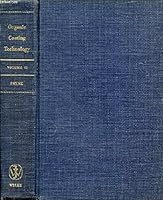 Organic Coating Technology. Volume II. Pigments & Pigmented Coatings B000JEGCH2 Book Cover