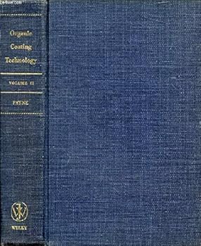 Hardcover Organic Coating Technology. Volume II. Pigments & Pigmented Coatings [Unqualified] Book