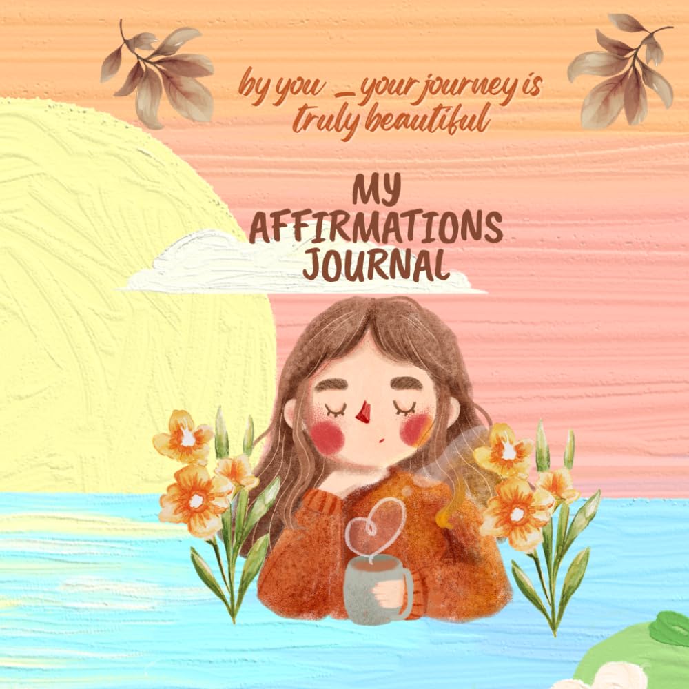my affirmations journal: book affirmations