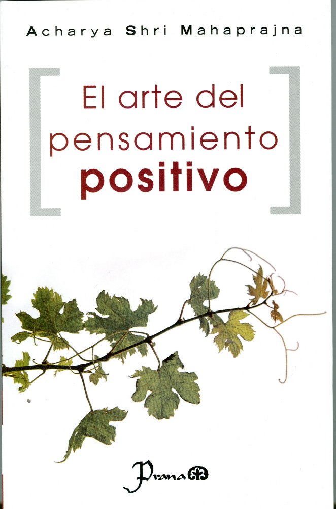 El arte del pensamiento positivo (Spanish Edition)