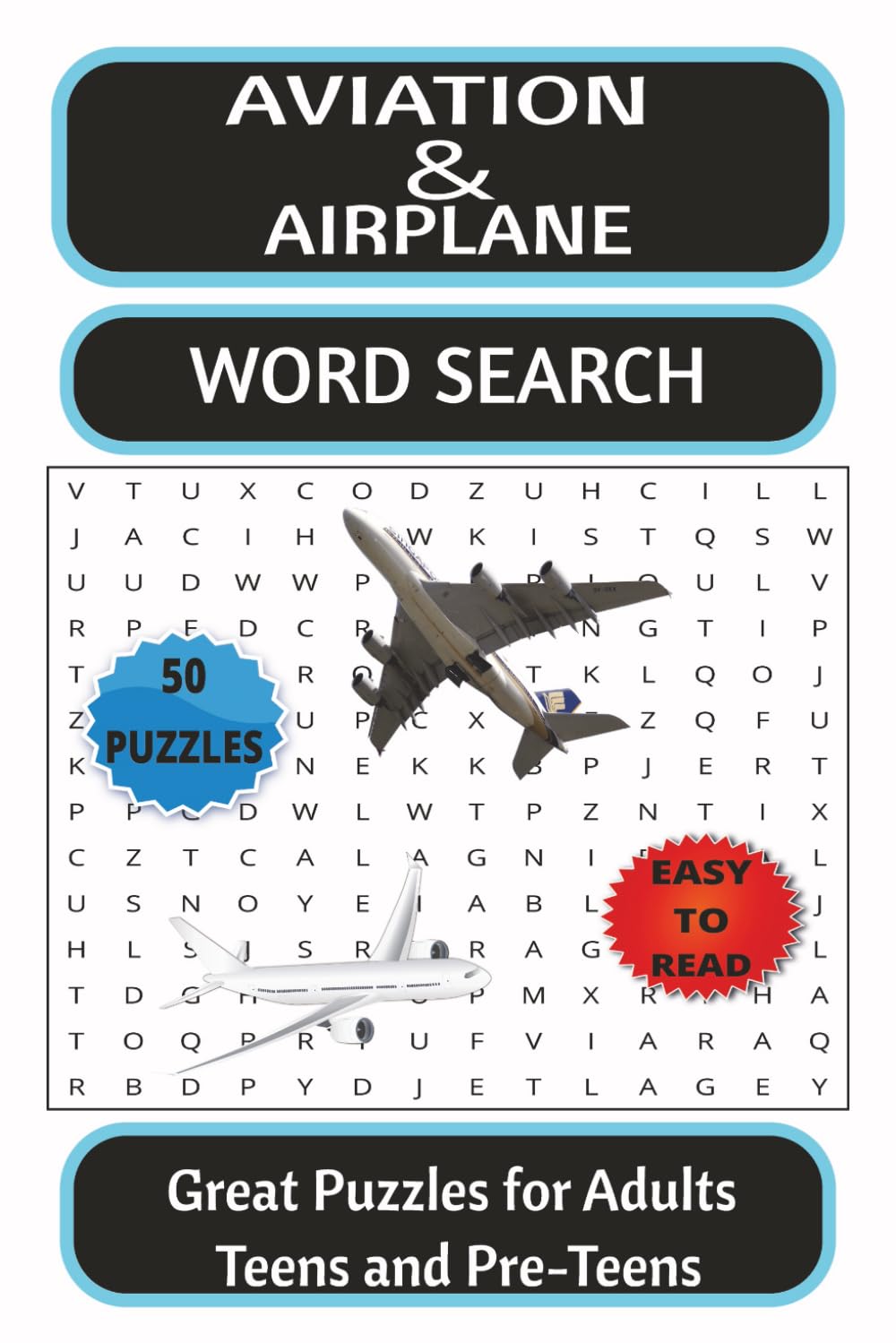 Aviation & Airplane Word Search Puzzle Book: Word Searches With Easy To Read Puzzles about The World of Aviation, Airplanes, Aircraft, Flights, ...