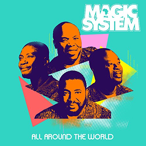 Play All Around The World by Magic System on Amazon Music