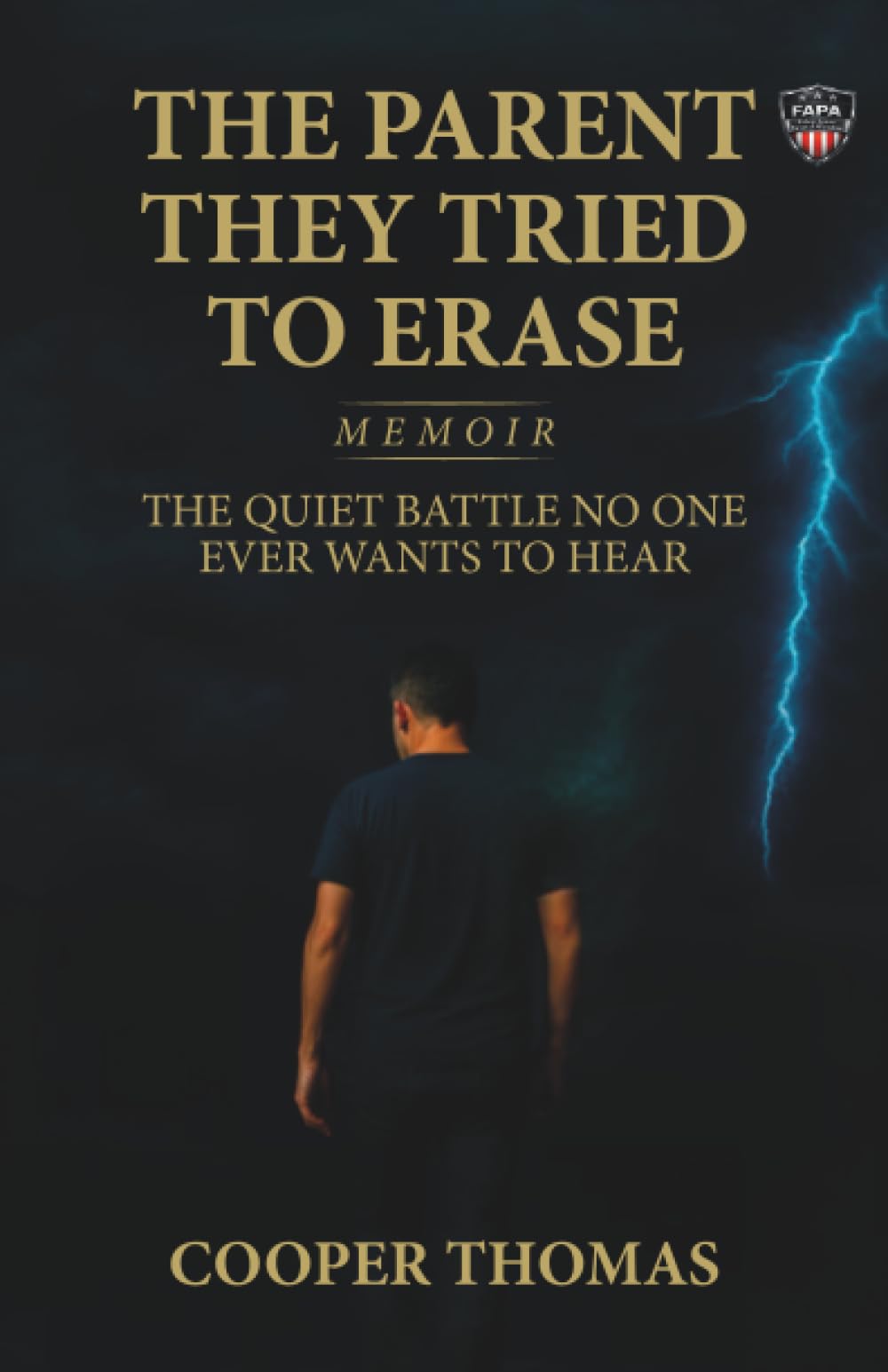 The Parent They Tried To Erase: The Quiet Battle No One Ever Wants To Hear