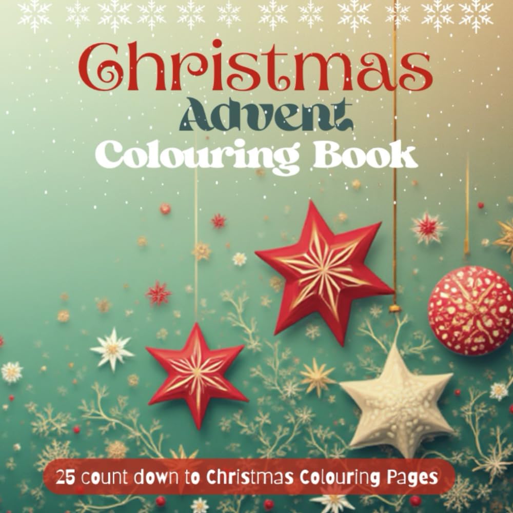 Christmas Advent Colouring Book: 25 Festive pages to Count Down to Christmas (Bronte Doodle)