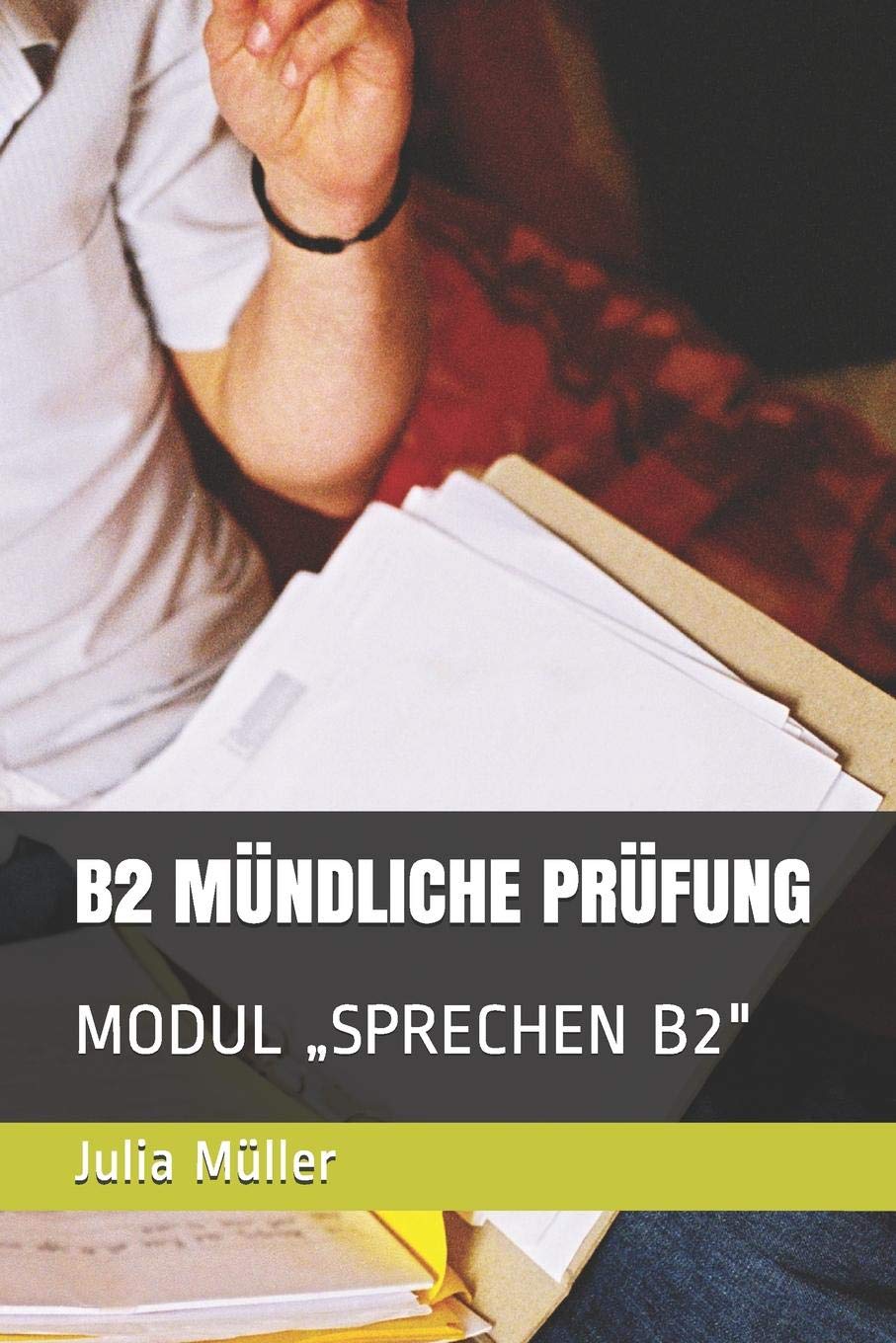 B2 Mündliche Prüfung: Modul "sprechen B2"