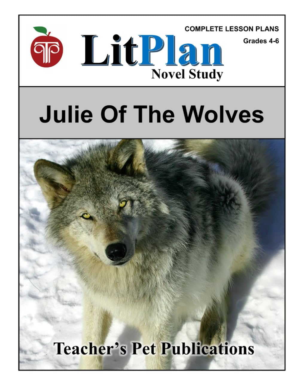 LitPlan Novel Study Julie of the Wolves (LitPlan Novel Study Units)