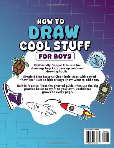How to Draw Cool Stuff for Boys Ages 8–12: Over 200 Easy Step-by-Step Drawings of Cars, Dinosaurs, Cute Monsters & More
