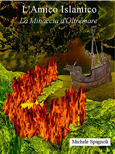 L'amico islamico - La minaccia d'Oltremare L'amico islamico - La minaccia d'Oltremare
