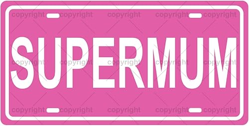 SUPERMUM MOTHERS DAY Metal Tin Sign License Plate Bar Cafe Garage Cave Home Room Wall Bathroom Farmhouse Garden Porch Patio Decor, 12 x 6 Inch