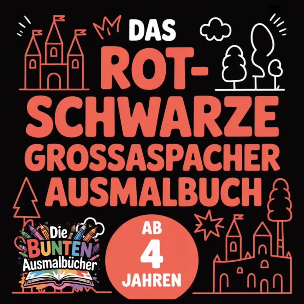 Das rot-schwarze Grossaspacher Ausmalbuch (Die bunten Ausmalbücher)