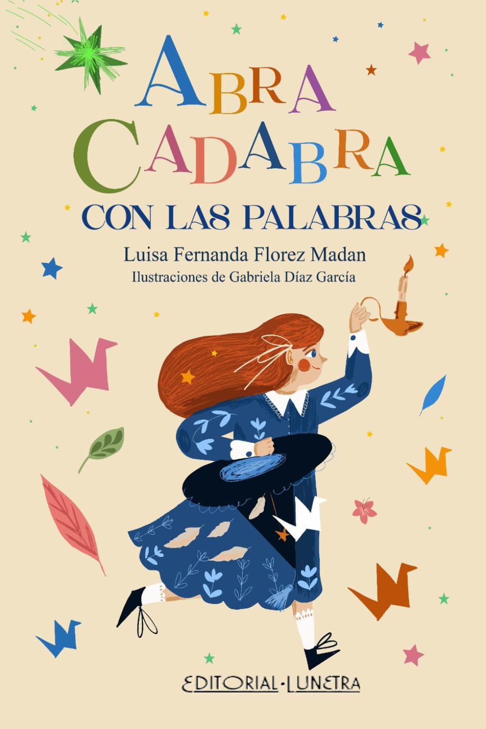 Abracadabra con las palabras: Magia y juegos de palabras para despertar el lenguaje infantil
